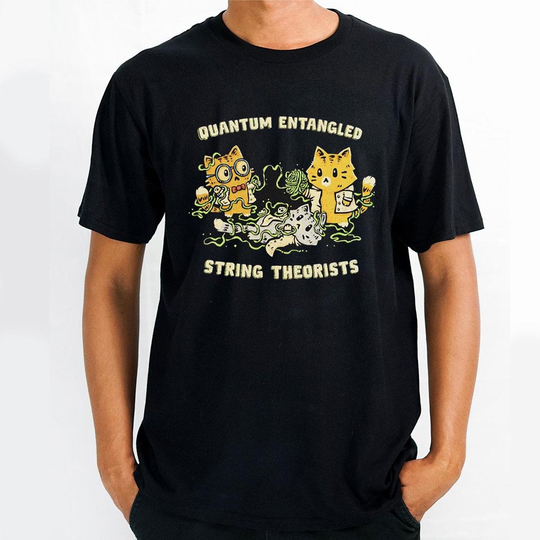 Science Cats Playing With Yarn Quantum Entangled String Theorists Shirt