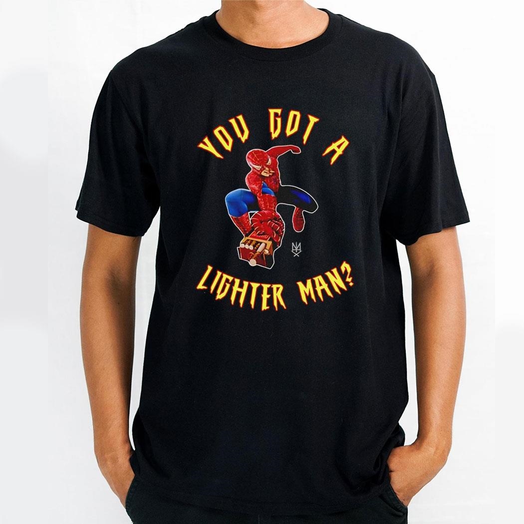 Spiderman With Cigarette You Got A Lighter Man Tee Shirt