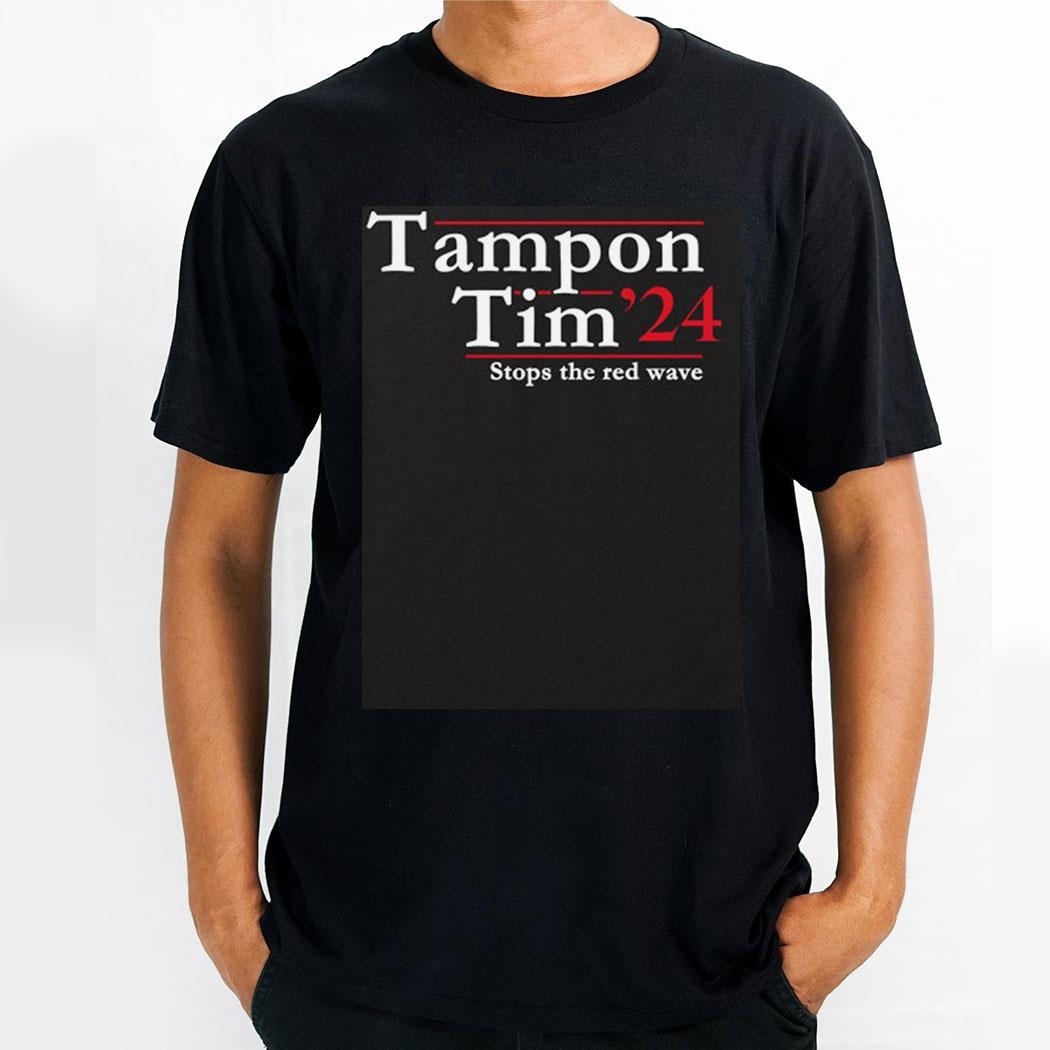 Tampon Tim Shirt