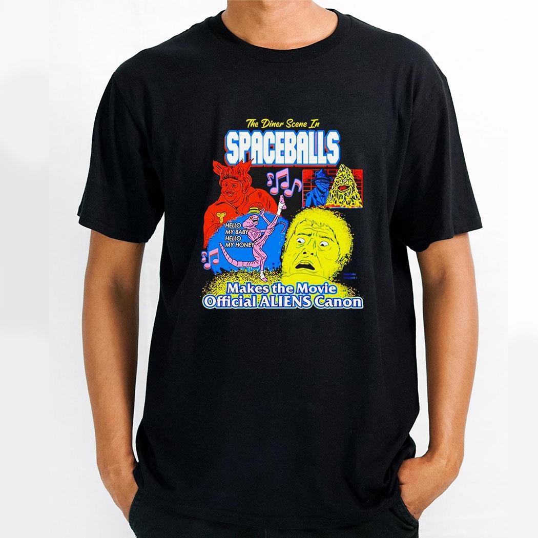 The Dinner Scene In Spaceballs Make The Movie Aliens Canon Shirt