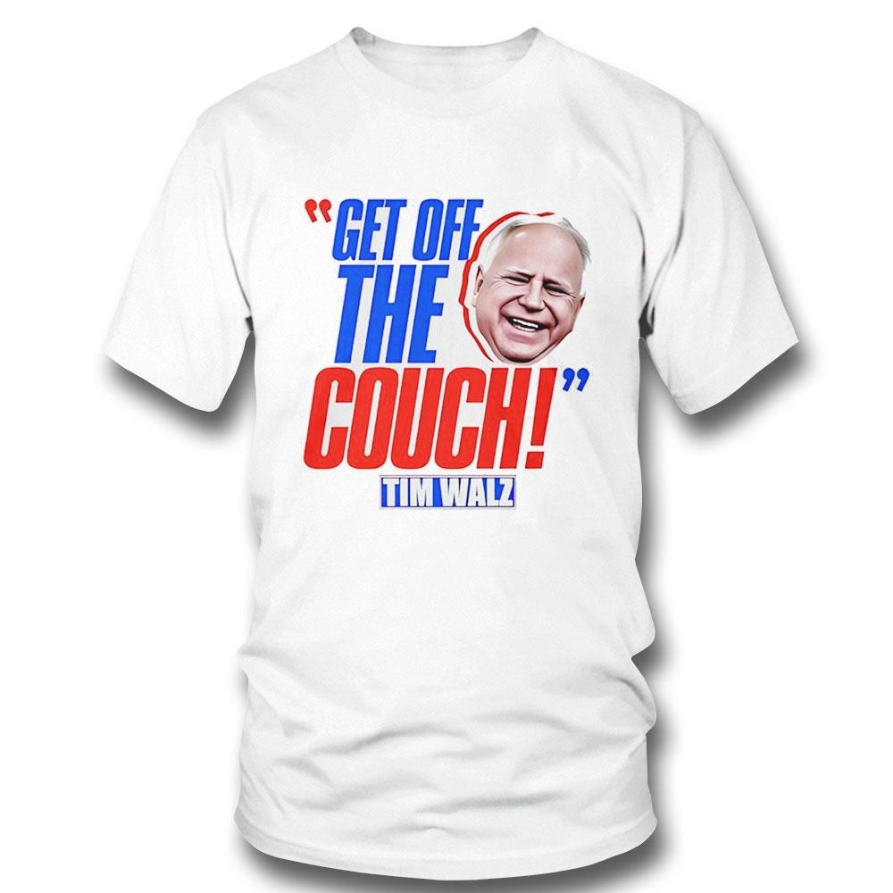 Tim Walz Get Off The Couch Face Shirt