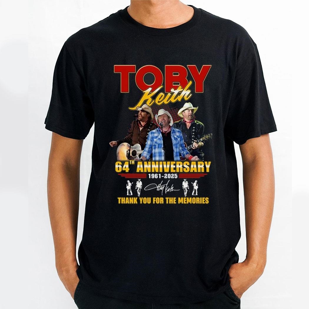 Toby Keith 64th Anniversary 1961 2025 Thank You For The Memories Shirt