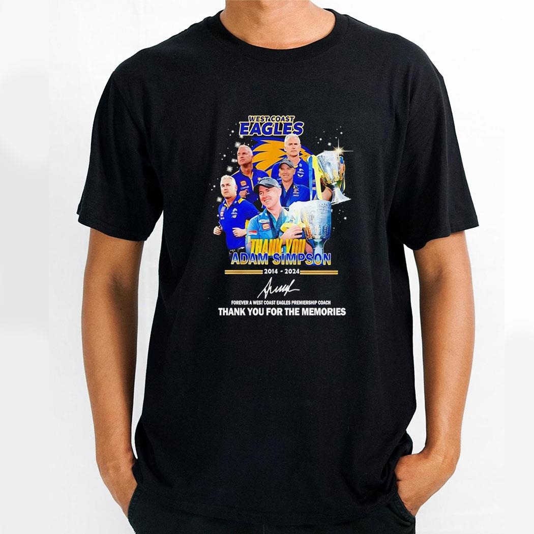West Coast Eagles Thank You Adam Simpson 2014 2024 Signature Thank You For The Memories Shirt