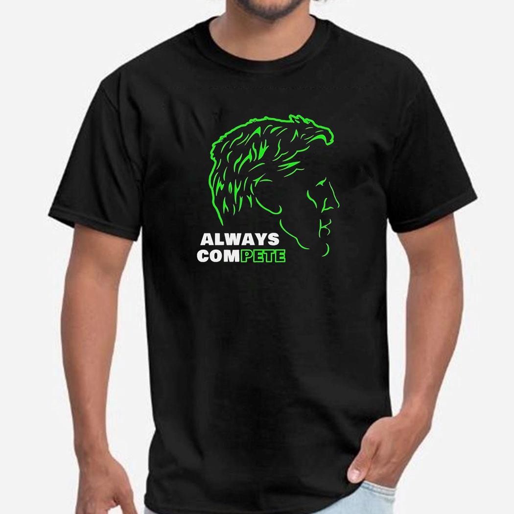 Always Compete Pete Carroll Seattle Seahawks Shirt