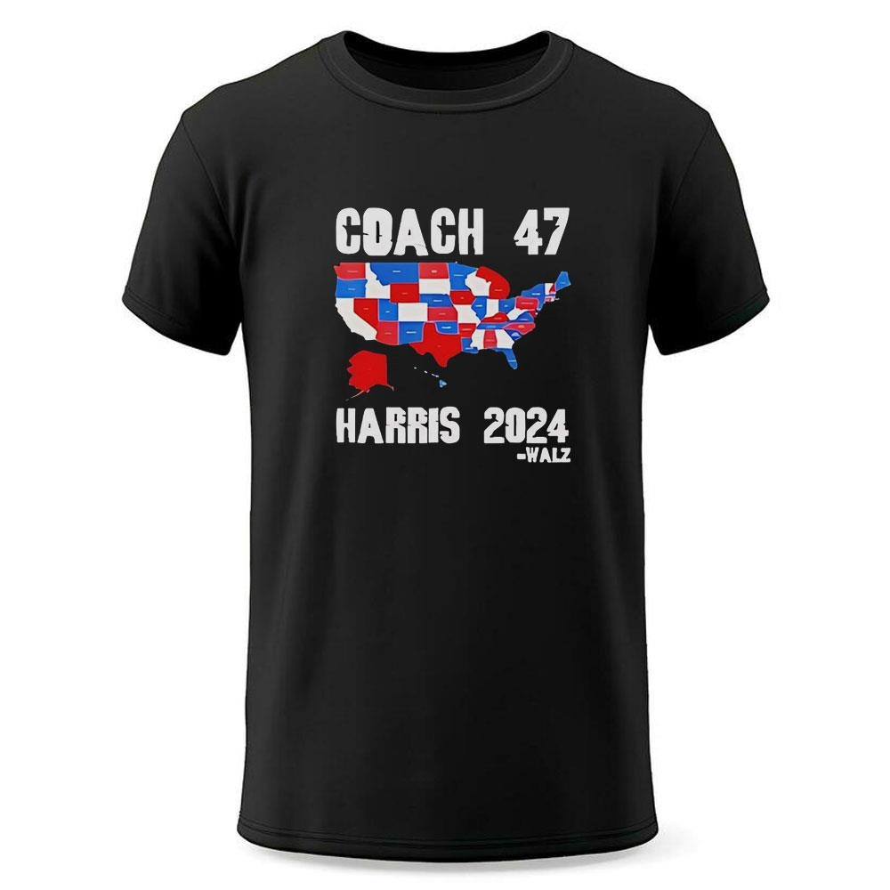 Coach 47 Harris Walz 2024 Shirt Coach 47 Harris Walz 2024 Shirt
