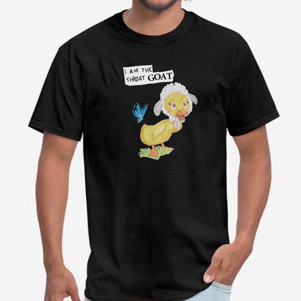 I Am The Throat Goat Shirt I Am The Throat Goat Shirt