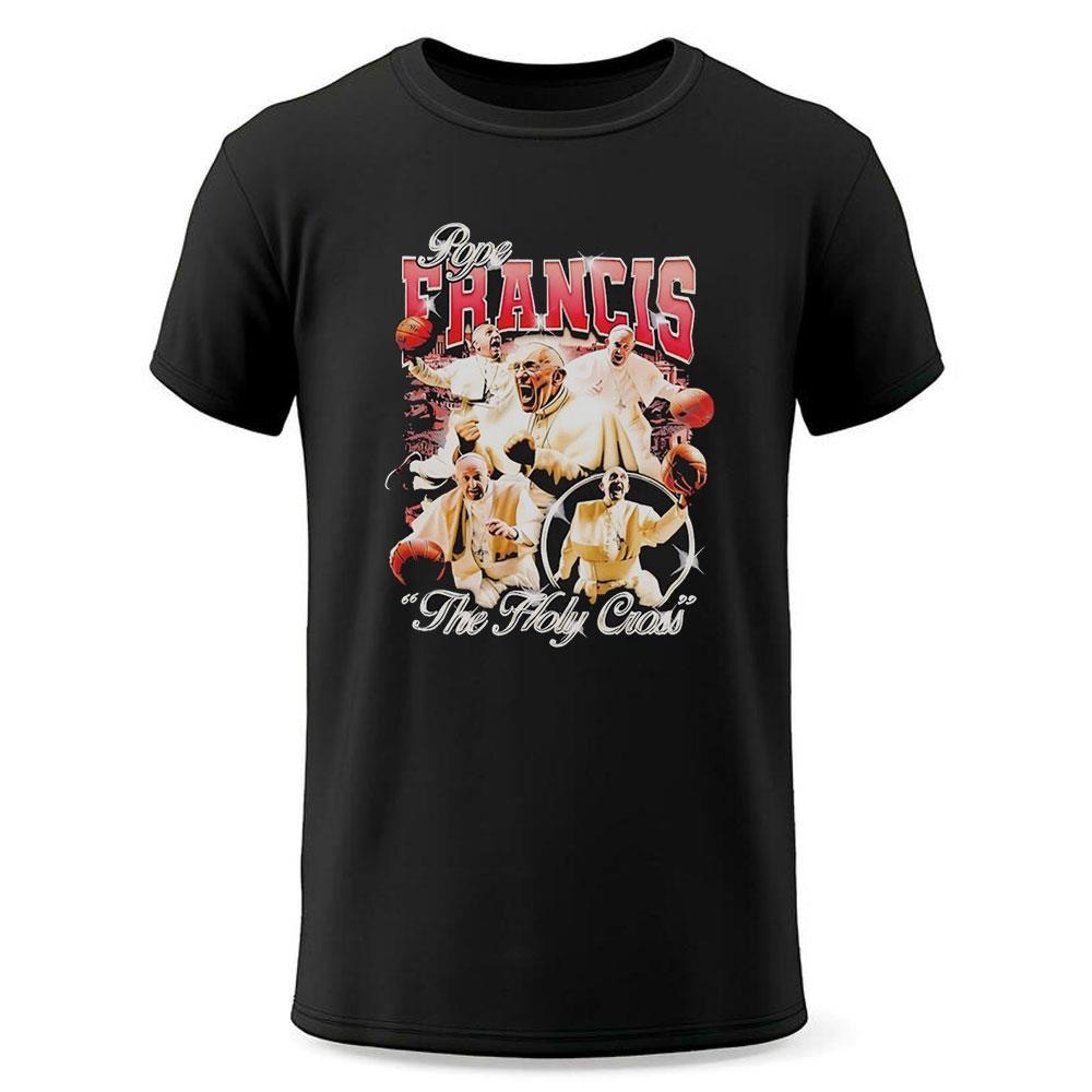 Pope Francis The Holy Cross Shirt Pope Francis The Holy Cross Shirt