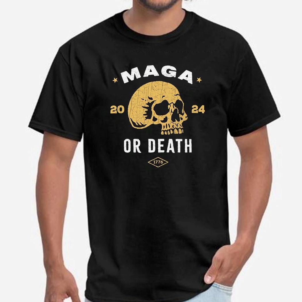 Skull Maga Or Death 2024 Logo Shirt