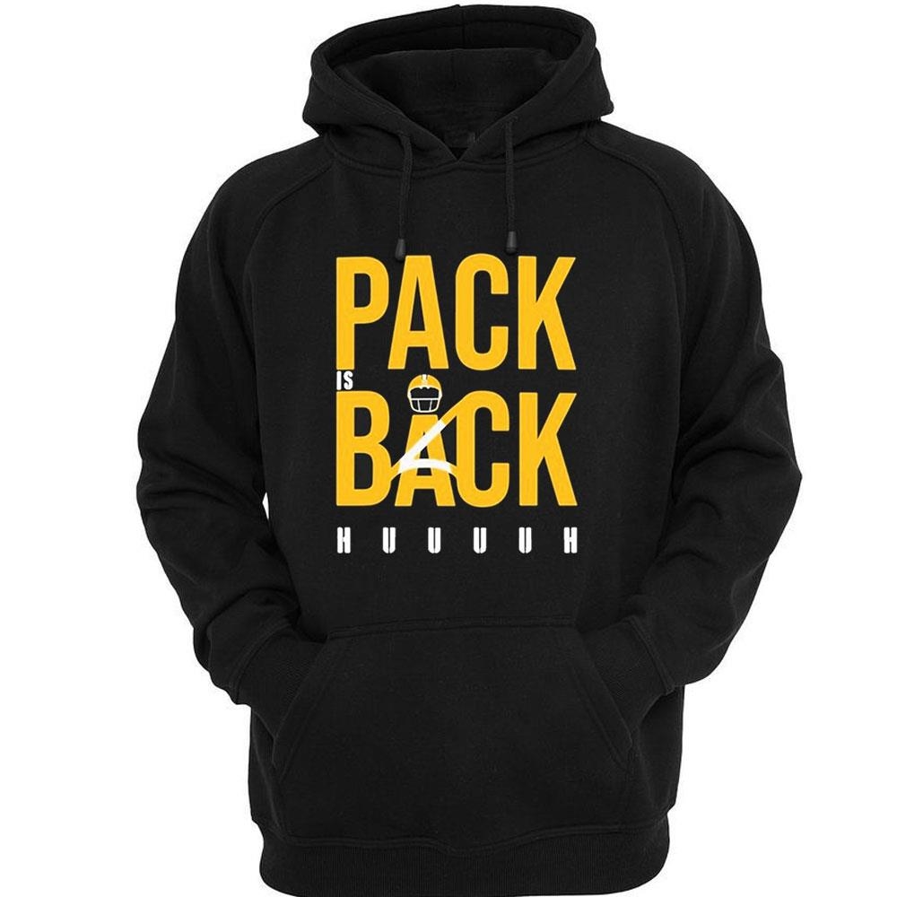 Pack Is Back Huuuh 2024 Sweatshirt Pack Is Back Huuuh 2024 Sweatshirt