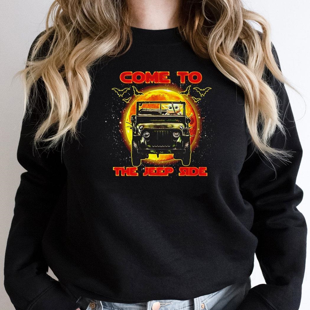 Baby Yoda Riding Jeep Come To The Jeep Side Halloween Shirt