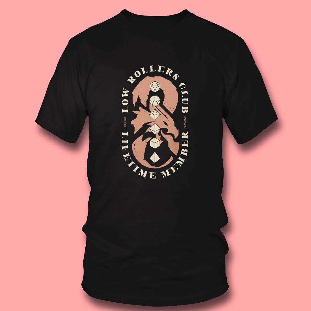 Dungeons And Dragons Low Rollers Club Lifetime Member Logo Shirt Dungeons And Dragons Low Rollers Club Lifetime Member Logo Shirt