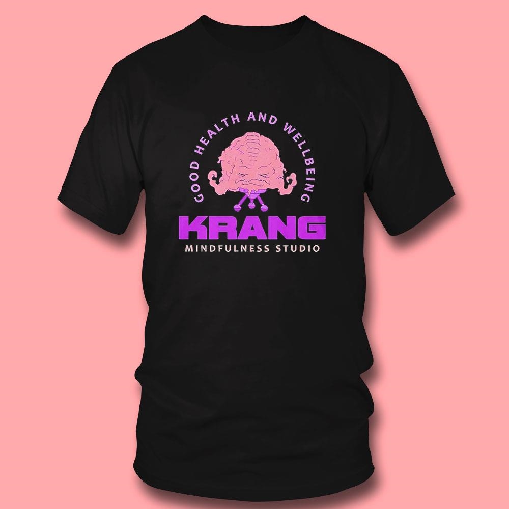 Good Health And Wellbeing Krang From Teenage Mutant Ninja Turtles Shirt Good Health And Wellbeing Krang From Teenage Mutant Ninja Turtles Shirt