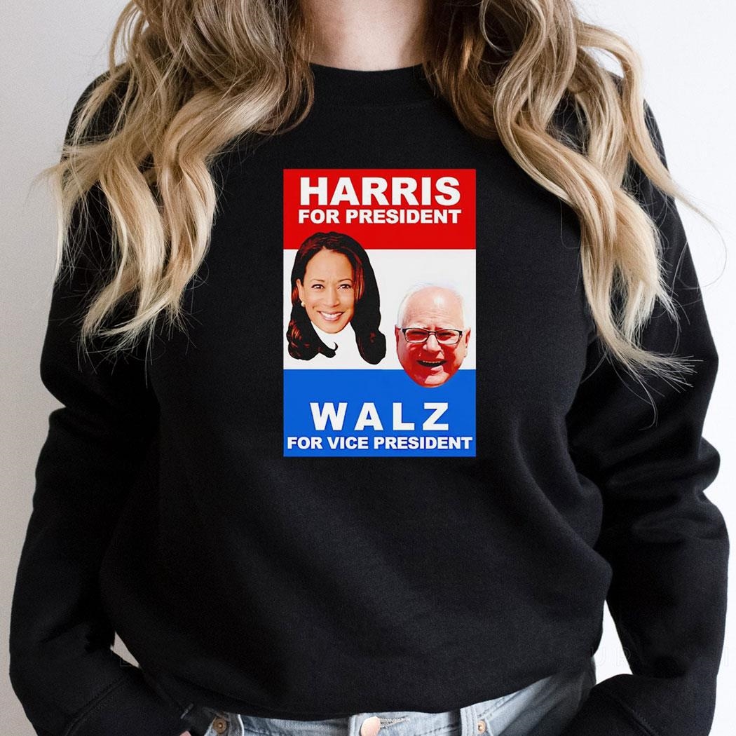 Kamala Harris For President And Tim Walz For Vice Presidenshirt