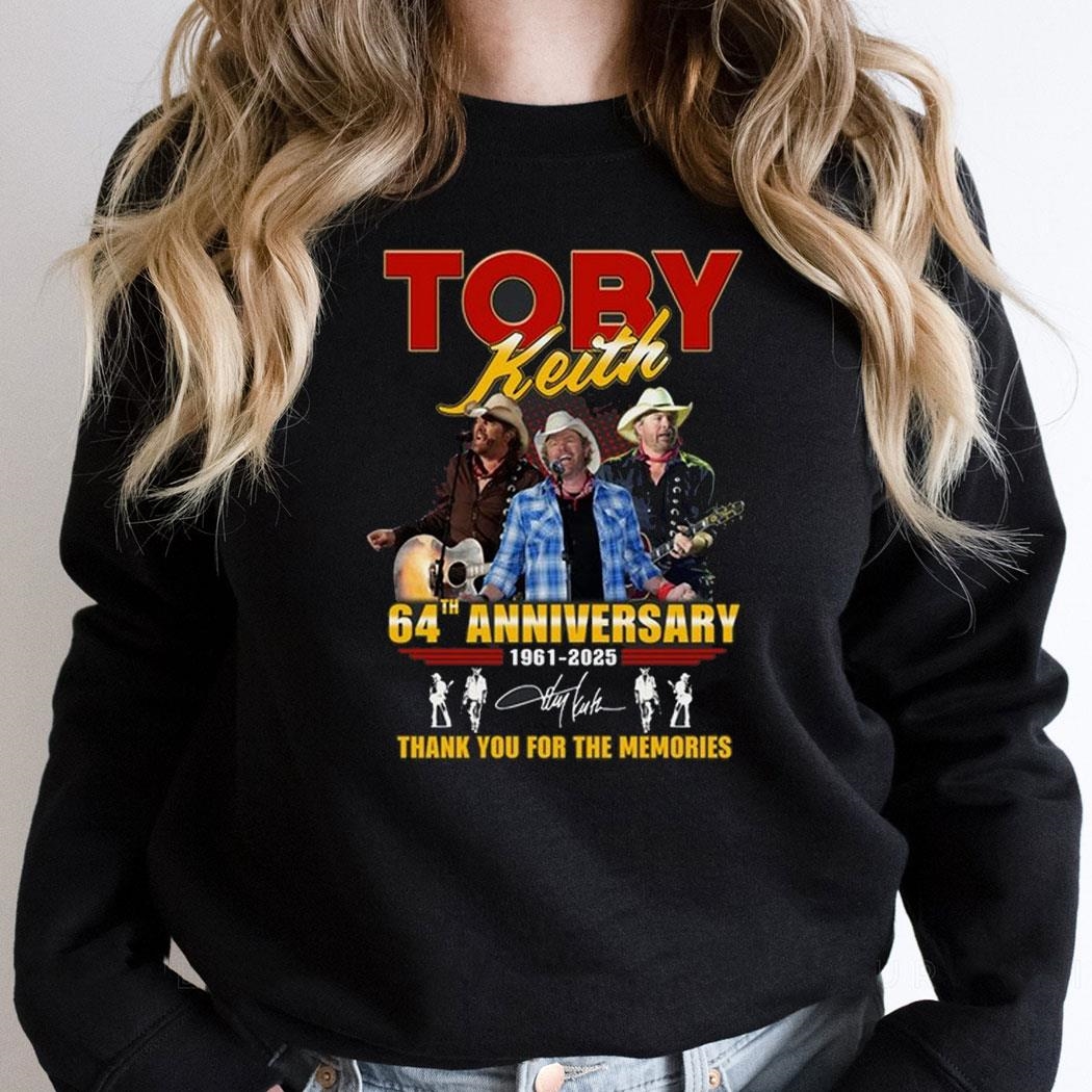 Toby Keith 64th Anniversary 1961 2025 Thank You For The Memories Shirt Toby Keith 64th Anniversary 1961 2025 Thank You For The Memories Shirt