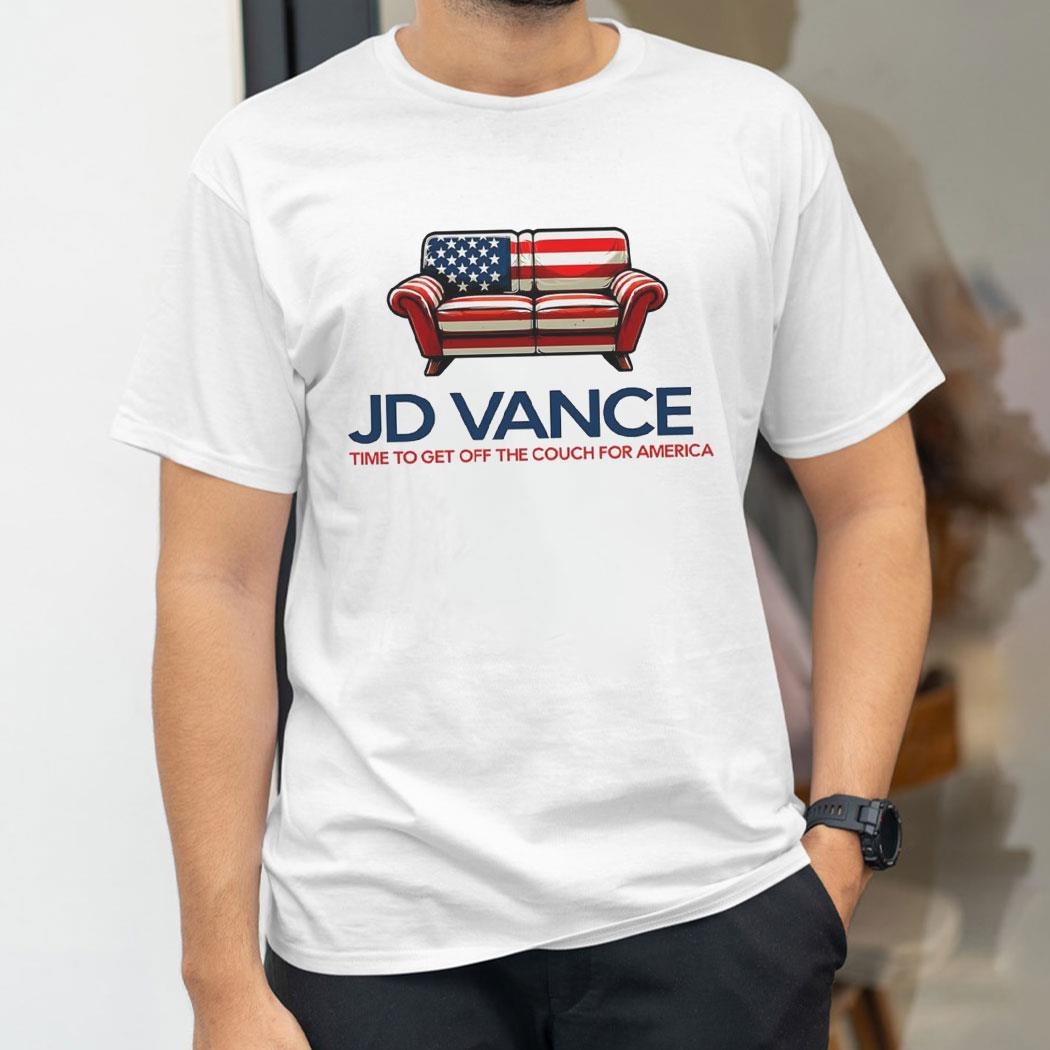 Jd Vance Time To Get Off The Couch For America Shirt