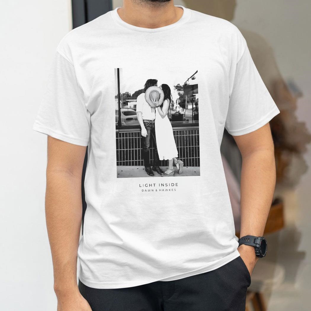 Light Inside Dawn And Hawkes Shirt Light Inside Dawn And Hawkes Shirt