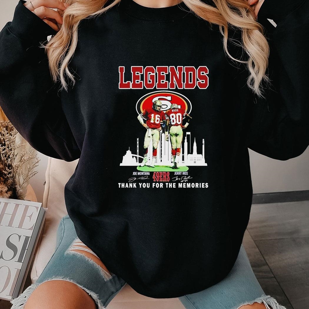 Legends The 49ers Of San Francisco Thank You For The Memories Shirt Legends The 49ers Of San Francisco Thank You For The Memories Shirt