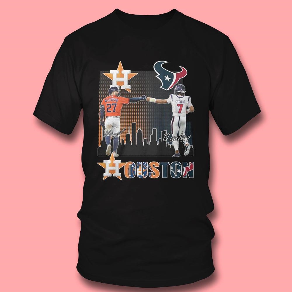 Houston Astros Altuve Baseball Houston Texans Stroud Football Proud Shirt Houston Astros Altuve Baseball Houston Texans Stroud Football Proud Shirt