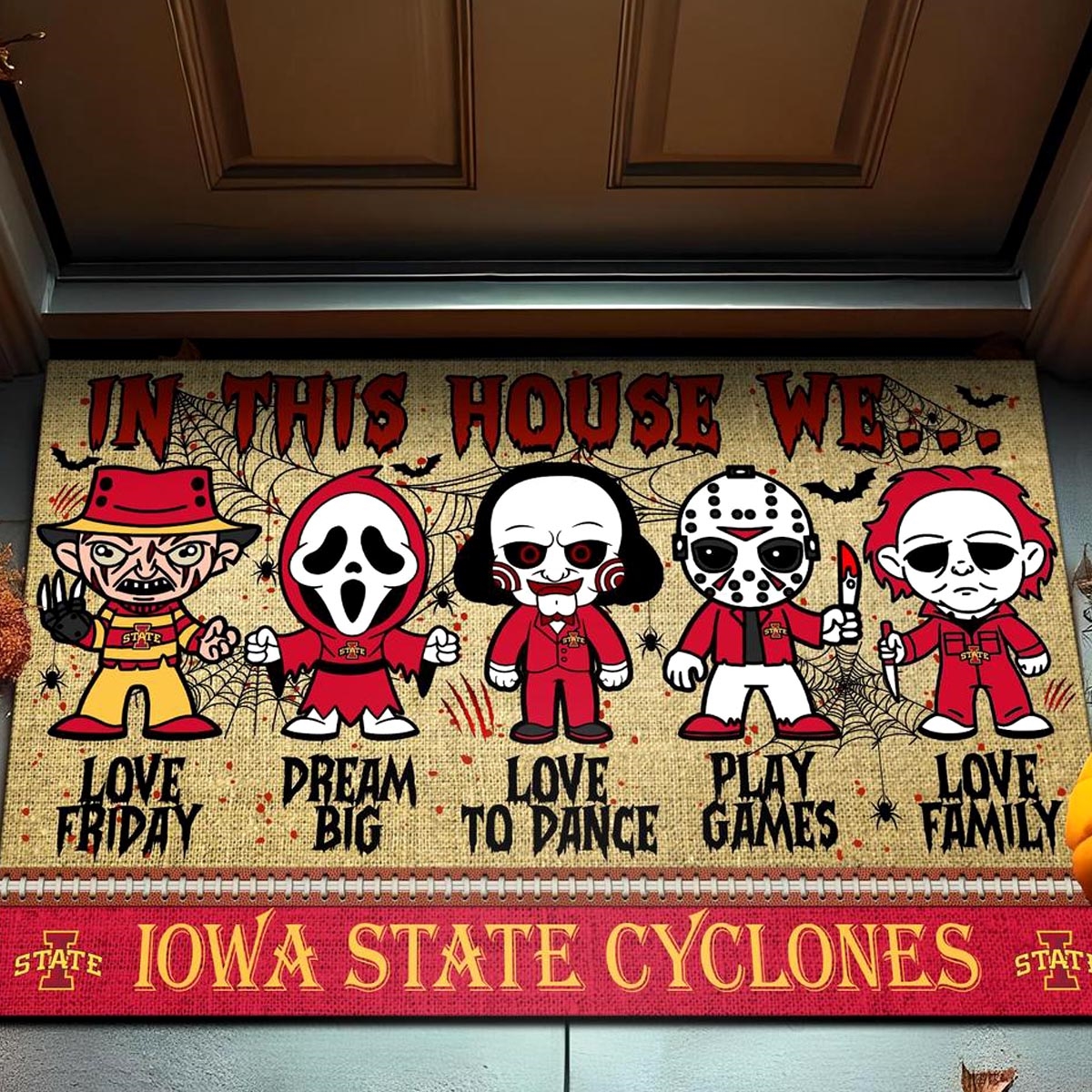 Iowa State Cyclones In This House We Love Family Dream Big Halloween Horror Movies Doormat