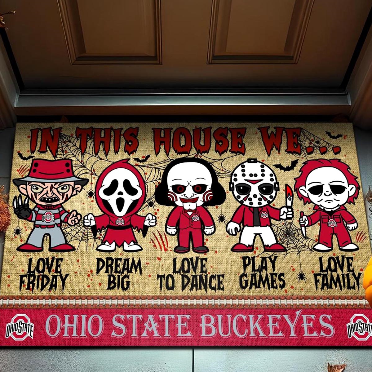 Ohio State Buckeyes In This House We Love Family Dream Big Halloween Horror Movies Doormat