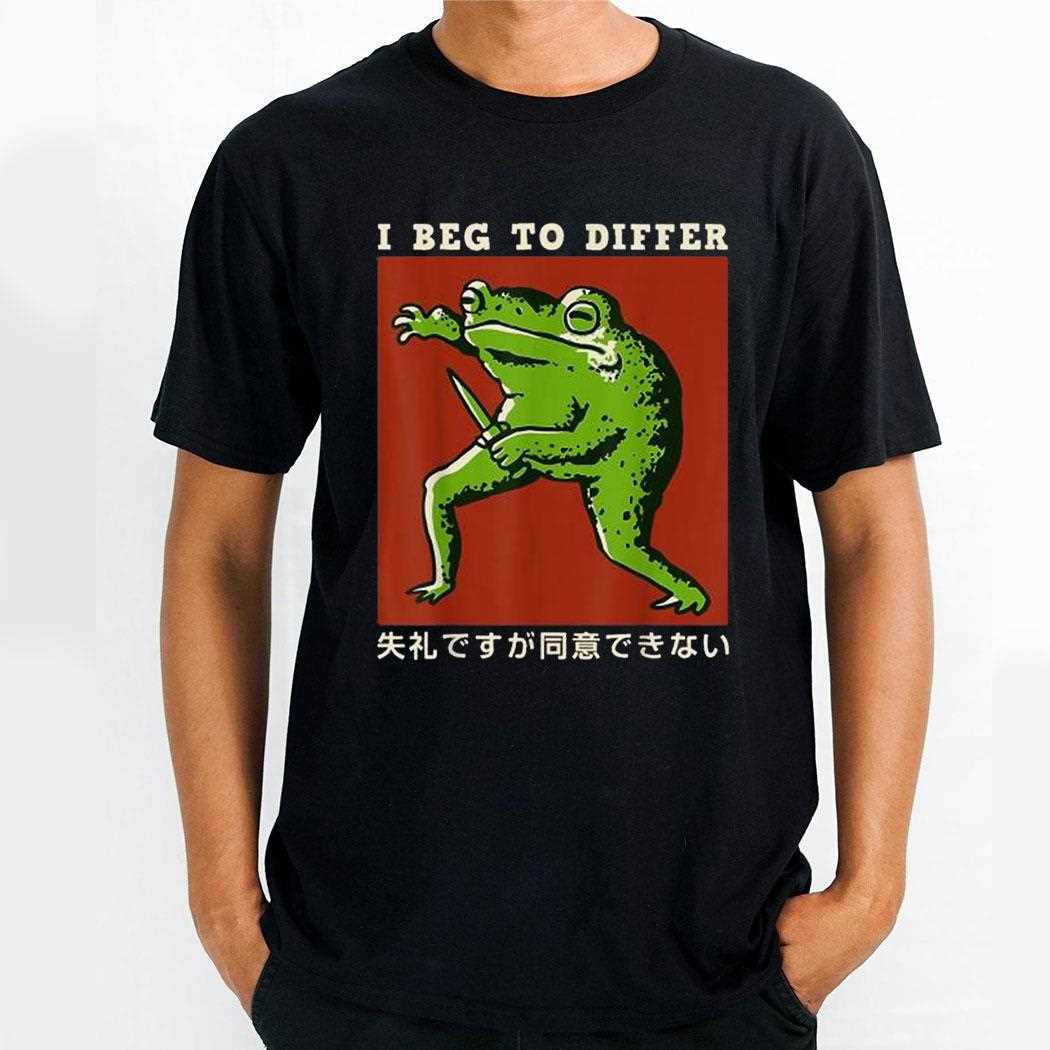 Frog I Beg To Differ Japanese Shirt