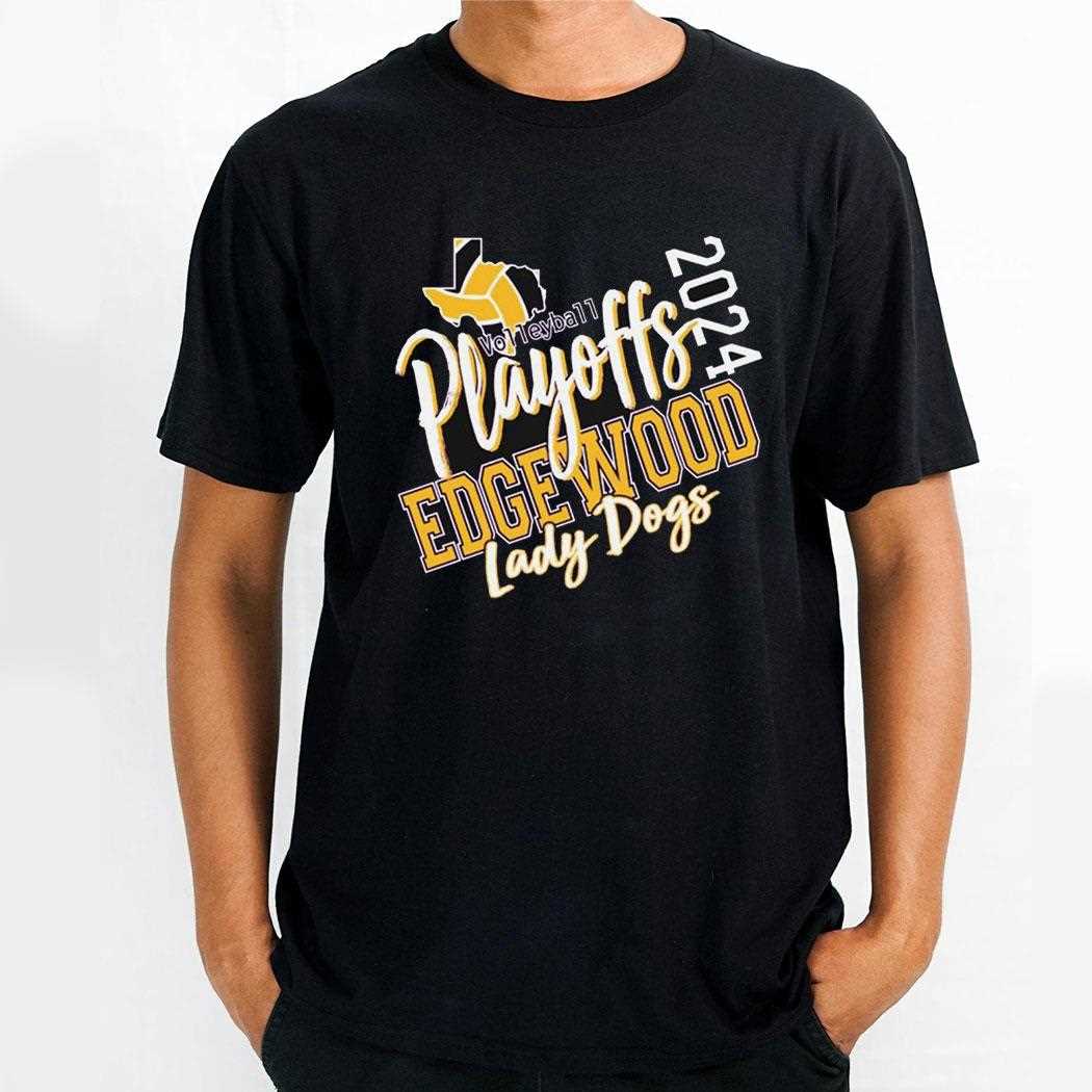 Volleyball Playoffs Edgewood Athletics Lady Dogs 2024 T-shirt