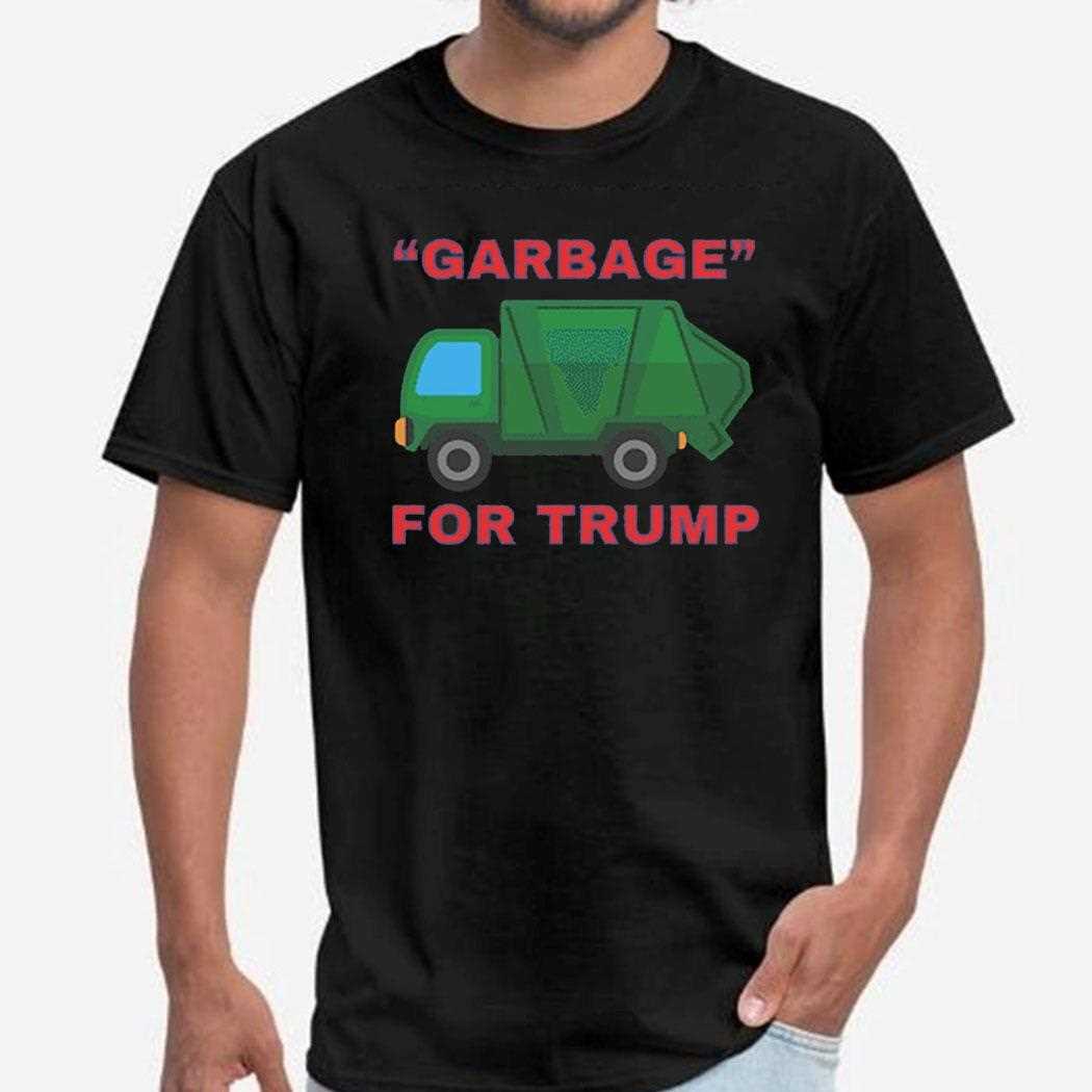Garbage For Trump Shirt Hoodie