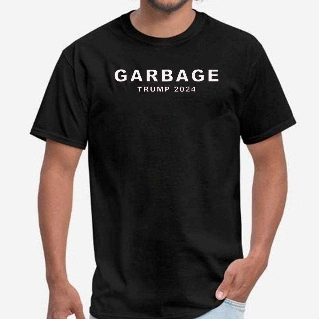 Garbage Trump 2024 Shirt Hoodie