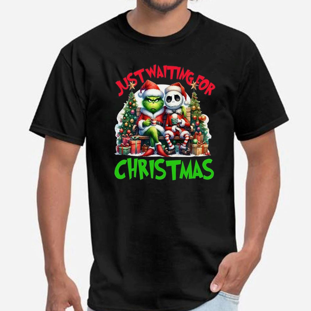 Grinch Jack Skellington Just Waiting For Christmas 2024 Shirt Hoodie Grinch Jack Skellington Just Waiting For Christmas 2024 Shirt Hoodie