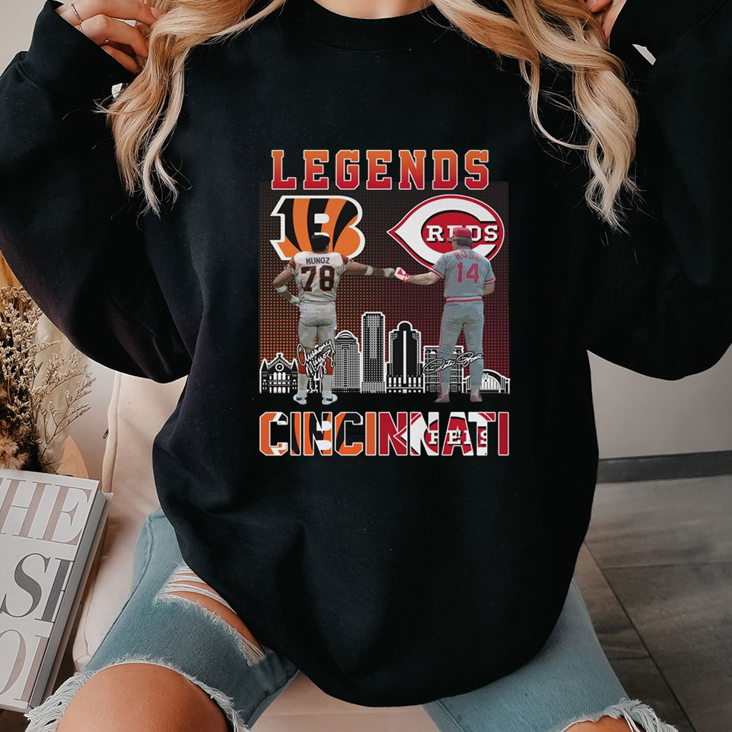 Cincinnati Reds Peter Rose The Legends Cincinnati Bengals Anthony Munoz Shirt Hoodie Cincinnati Reds Peter Rose The Legends Cincinnati Bengals Anthony Munoz Shirt Hoodie
