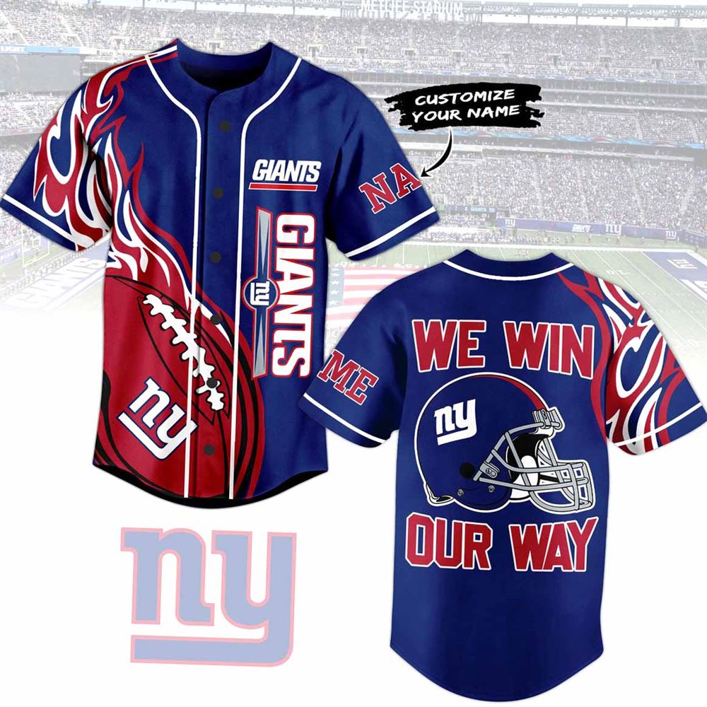 Ny Giants We Win Our Way Custom Baseball Jersey Ny Giants We Win Our Way Custom Baseball Jersey