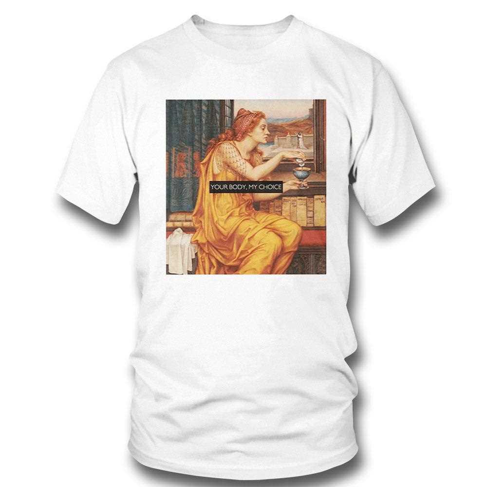 Aqua Tofana Your Body My Choice Shirt
