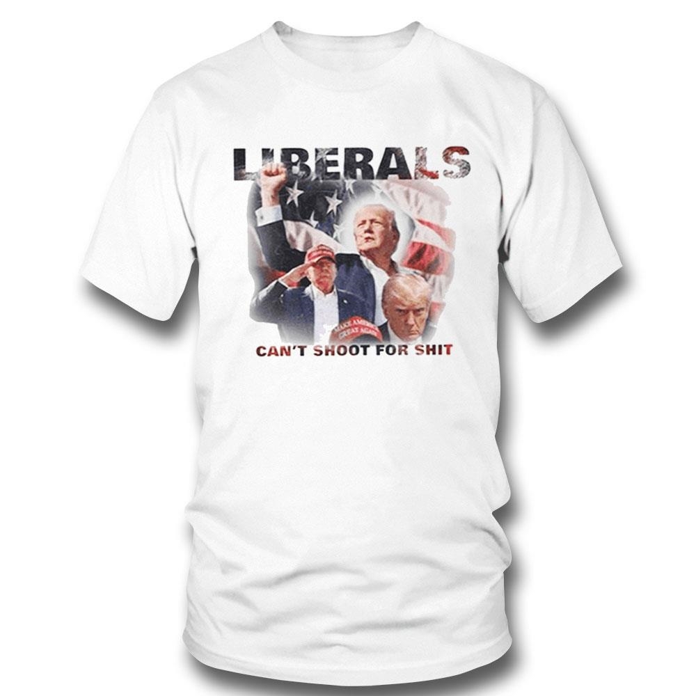 Duke Gomez Trump Liberals Cant Shoot For Shit Shirt