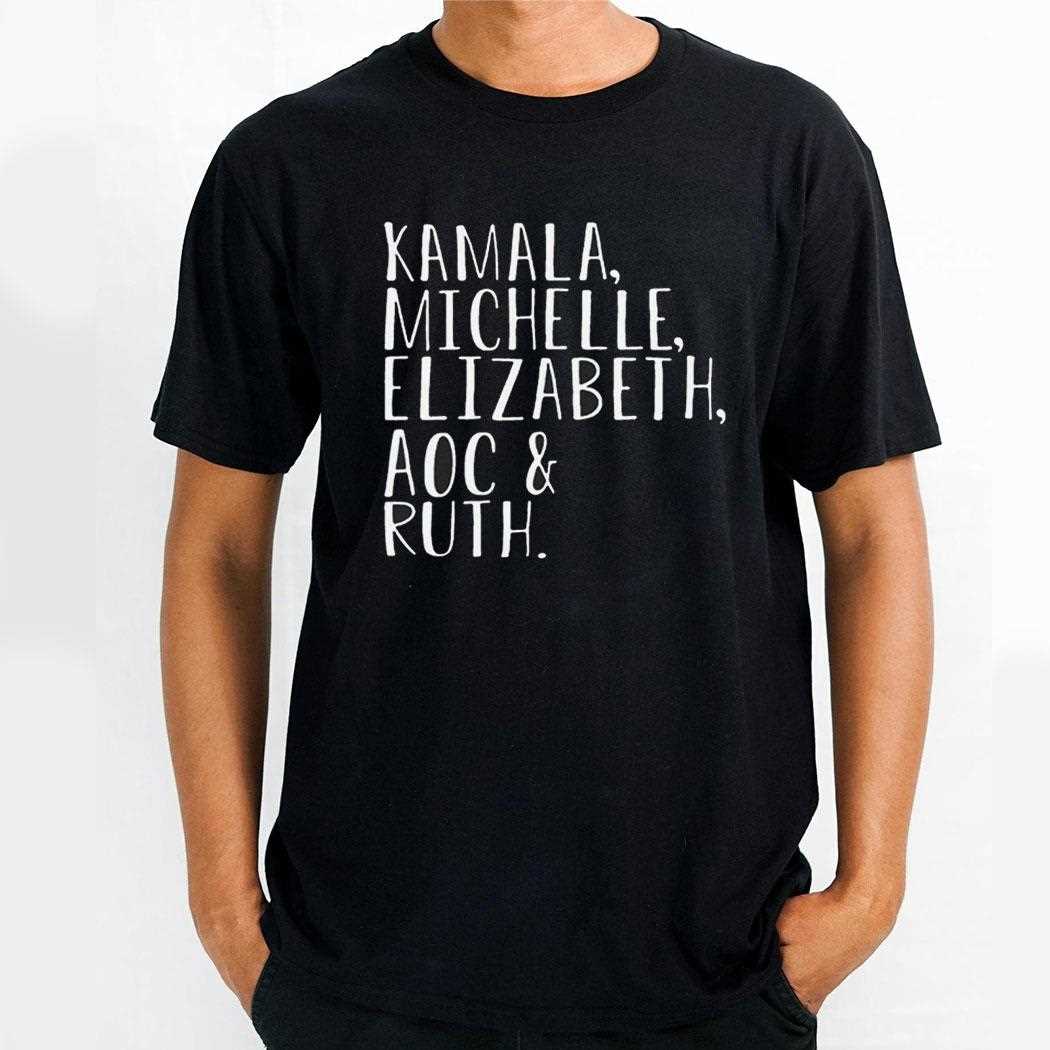 Kamala Michelle Elizabeth Aoc & Ruth Shirt