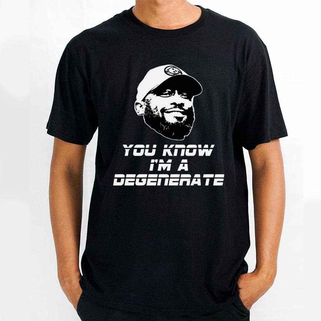 Mike Tomlin You Know Im A Degenerate Shirt
