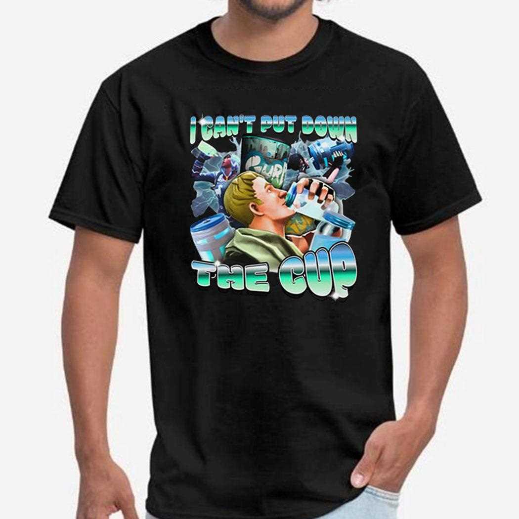 I Cant Put Down The Cup Shirt
