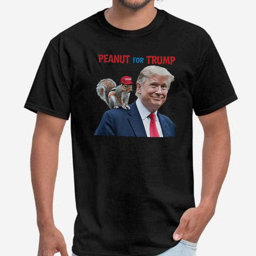 Peanut The Squirrel For Trump Shirt Hoodie