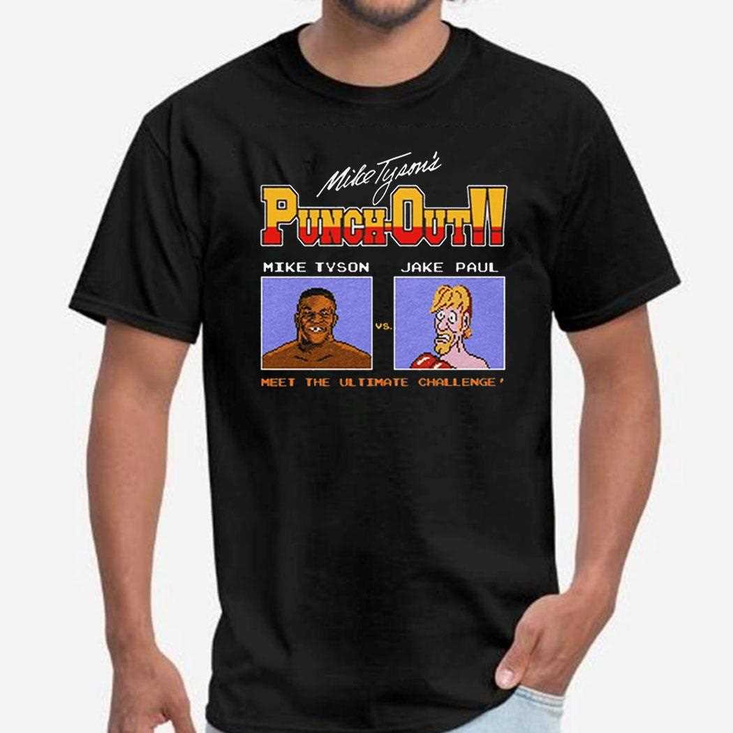 Punch Out Mike Tyson Vs Jake Paul Meet The Ultimate Challenge Shirt