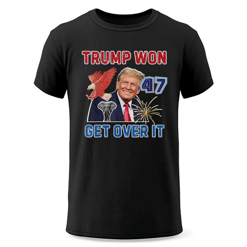 Vintage Trump Won Get Over It 2024 Shirt Hoodie Vintage Trump Won Get Over It 2024 Shirt Hoodie