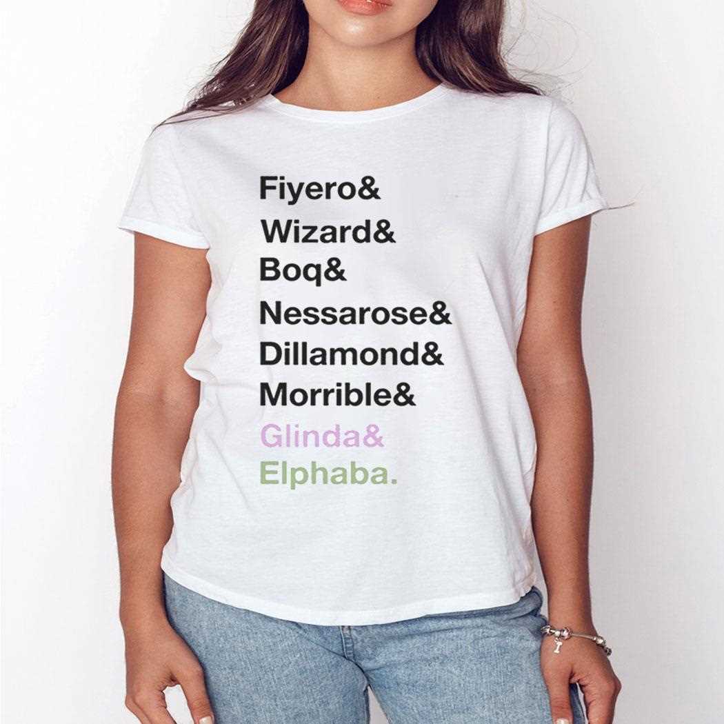 Fiyero Wizard Boq Nessarose Dillamond Morrible Glinda Elphaba Shirt Fiyero Wizard Boq Nessarose Dillamond Morrible Glinda Elphaba Shirt