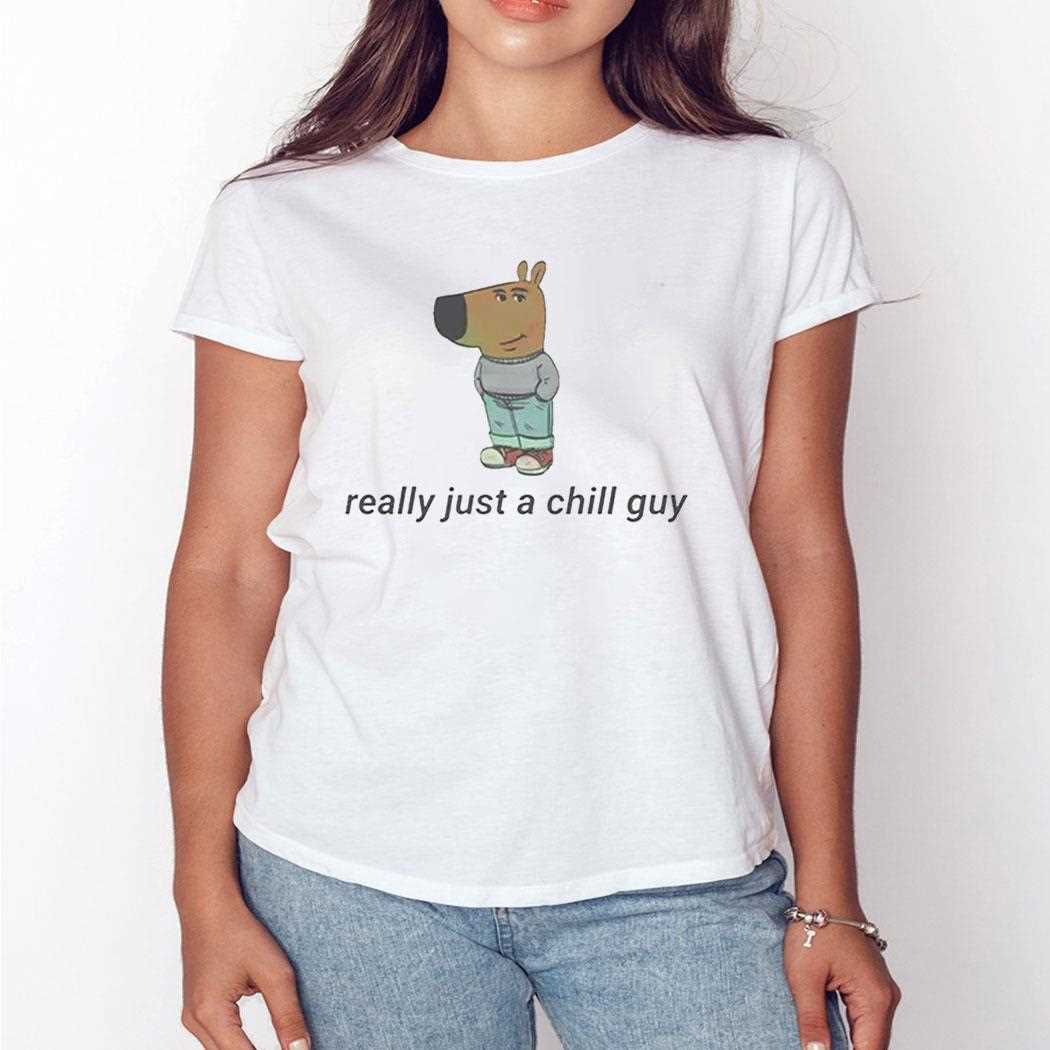 Really Just A Chill Guy Shirt Really Just A Chill Guy Shirt