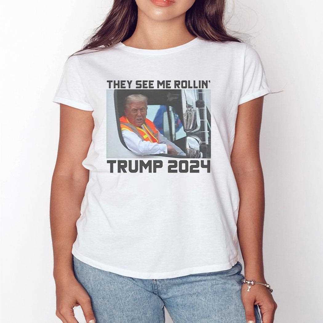 Trump 2024 Garbage Truck They See Me Rollin Shirt Hoodie Trump 2024 Garbage Truck They See Me Rollin Shirt Hoodie