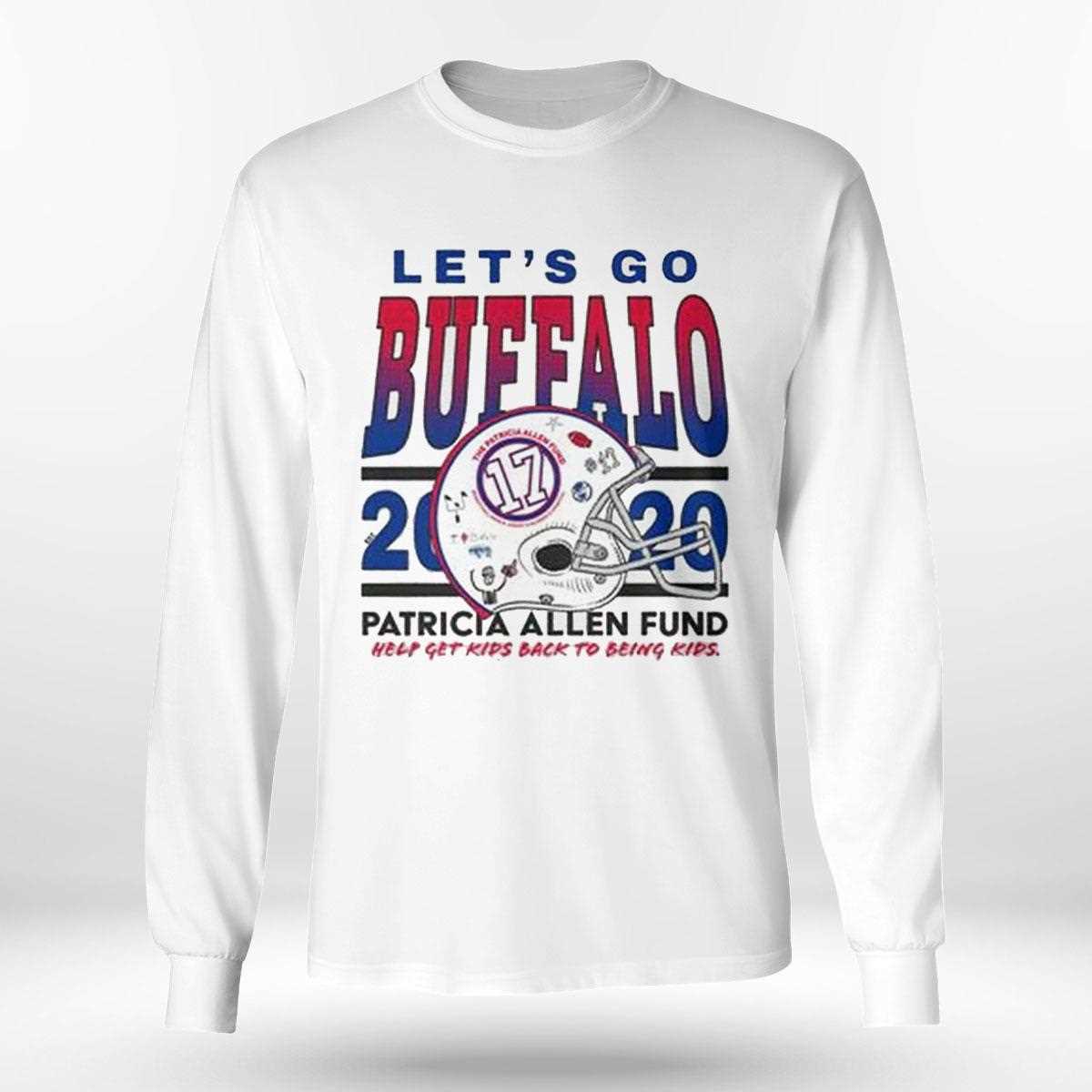 Josh Allen Lets Go Buffalo 2020 Patricia Allen Fund Shirt Josh Allen Lets Go Buffalo 2020 Patricia Allen Fund Shirt