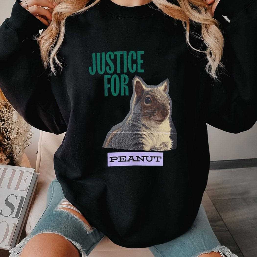 Justice For Peanut The Squirrel Shirt Hoodie Justice For Peanut The Squirrel Shirt Hoodie