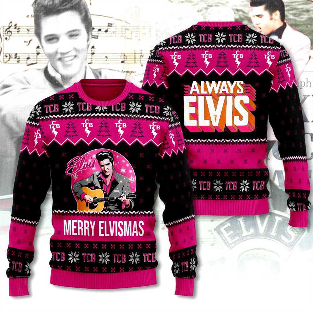 Elvis Merry Elvismas Always Elvis Ugly Christmas Sweater