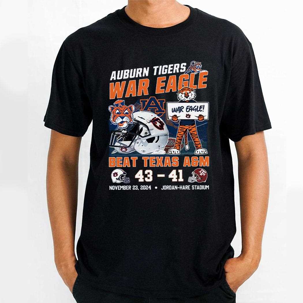Auburn Football War Eagle Beat Texas A&m Shirt Auburn Football War Eagle Beat Texas A&m Shirt