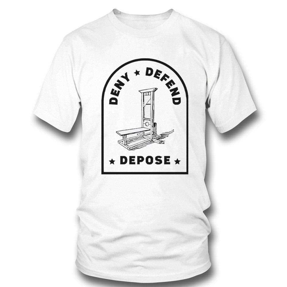 Deny Defend Depose Uho Healthcare Shirt Deny Defend Depose Uho Healthcare Shirt