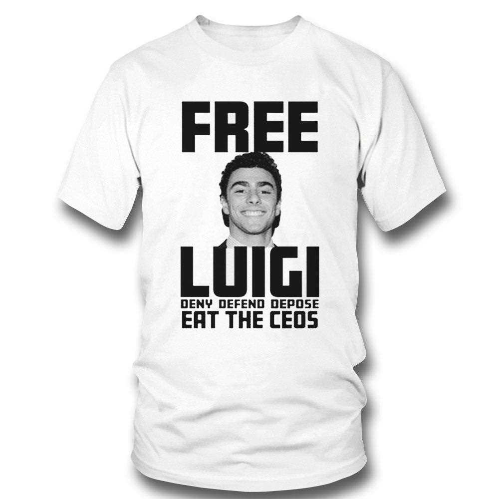 Free Luigi Deny Defend Depose Eat The Ceos Shirt