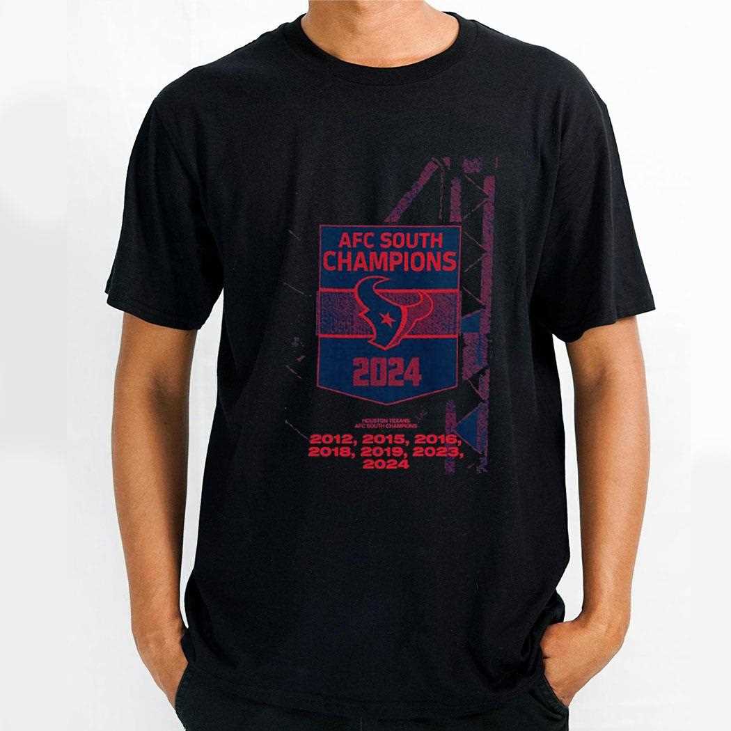 Houston Texans Afc South Champions 2012 2015 2016 2018 2019 2023 2024 Shirt
