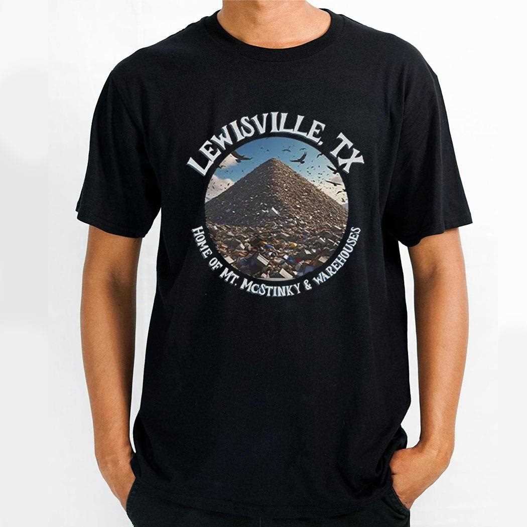 Lewisville Texas Trash Mountain Warehouse Shirt